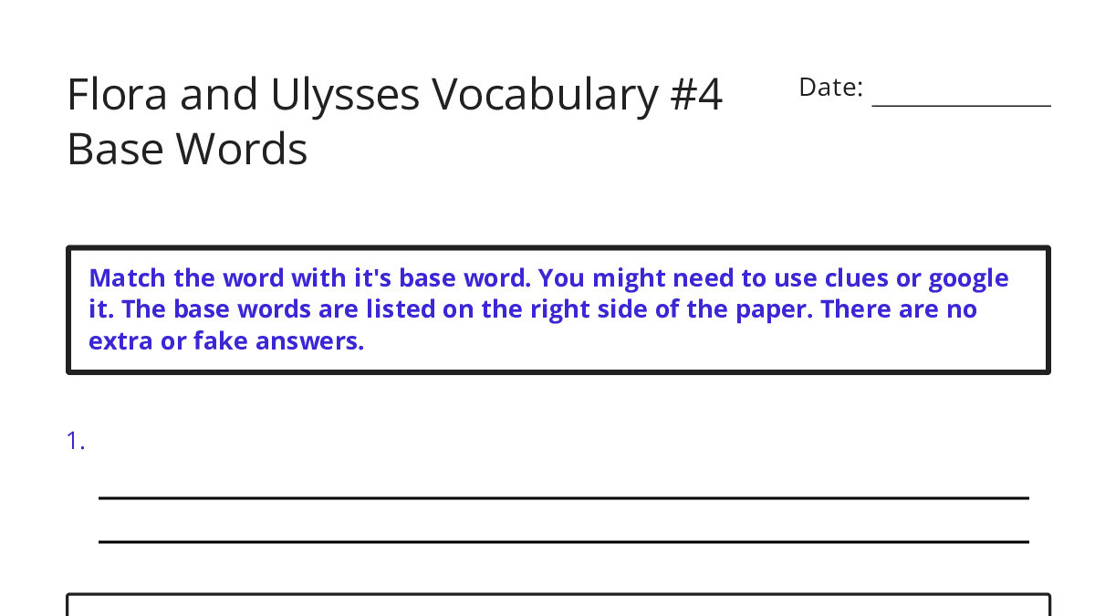 Flora and Ulysses Vocabulary #4 Base Words - My Worksheet Maker: Create ...