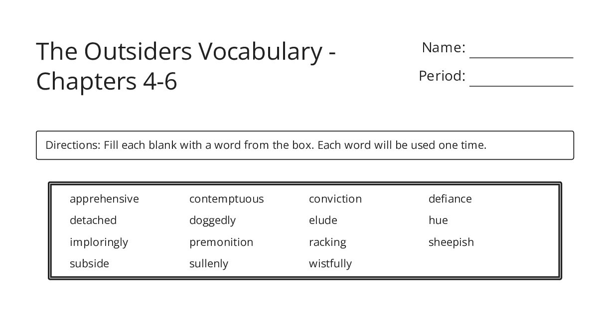 The Outsiders Vocabulary - Chapters 4-6 - My Worksheet Maker: Create ...