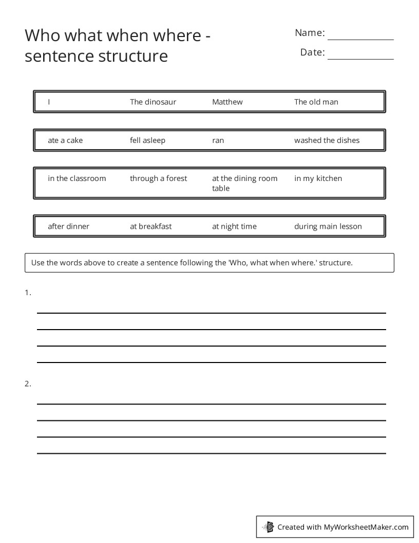 Who what when where - sentence structure - My Worksheet Maker: Create ...