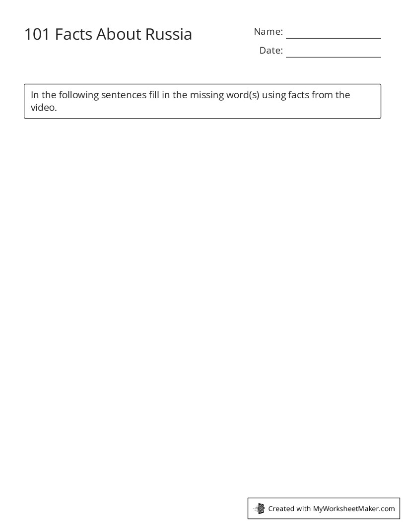 101 Facts About Russia - My Worksheet Maker: Create Your Own Worksheets