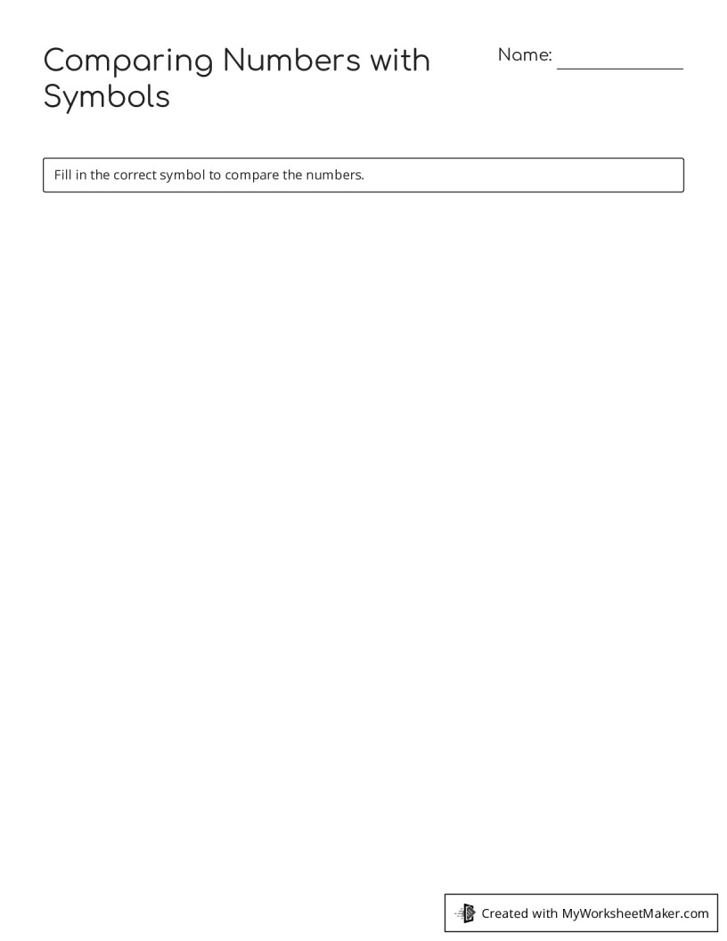 Comparing Numbers with Symbols - My Worksheet Maker: Create Your Own ...