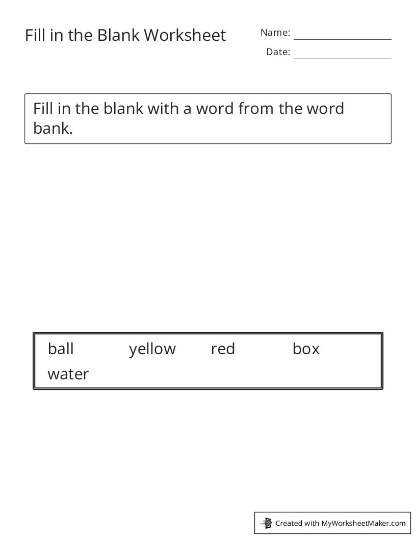 Fill in the Blank Worksheet My Worksheet Maker Create Your Own