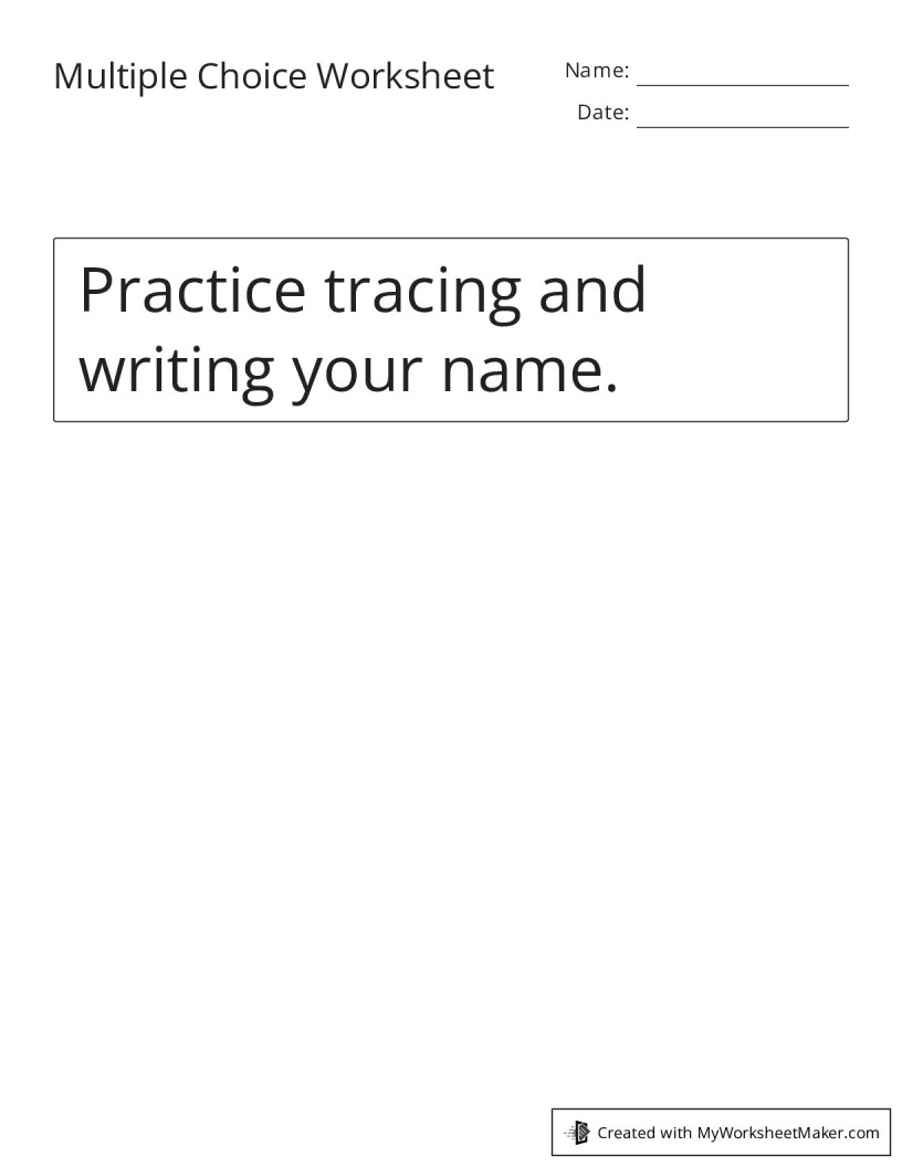 Multiple Choice Worksheet - My Worksheet Maker: Create Your Own Worksheets