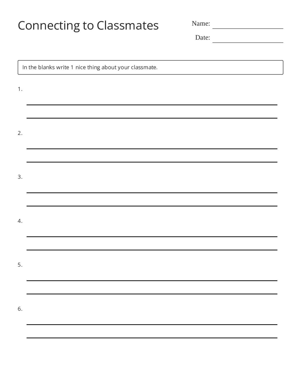 Printable 1st grade worksheet with six blanks for students to write nice things about classmates.