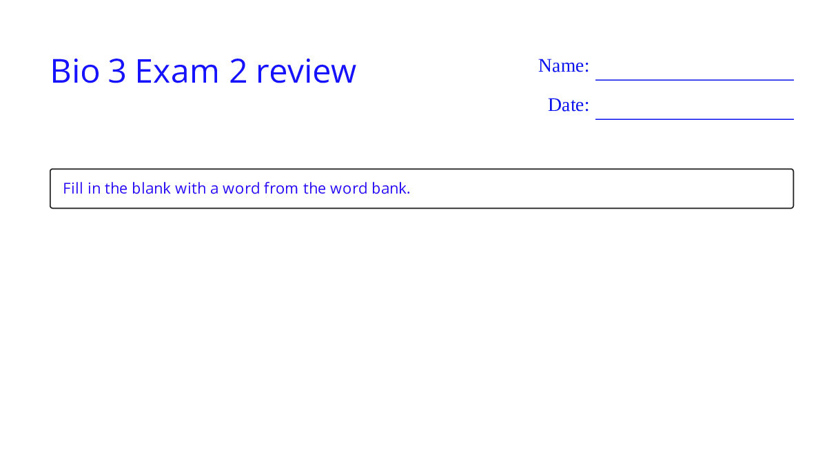 Bio 3 Exam 2 review - My Worksheet Maker: Create Your Own Worksheets