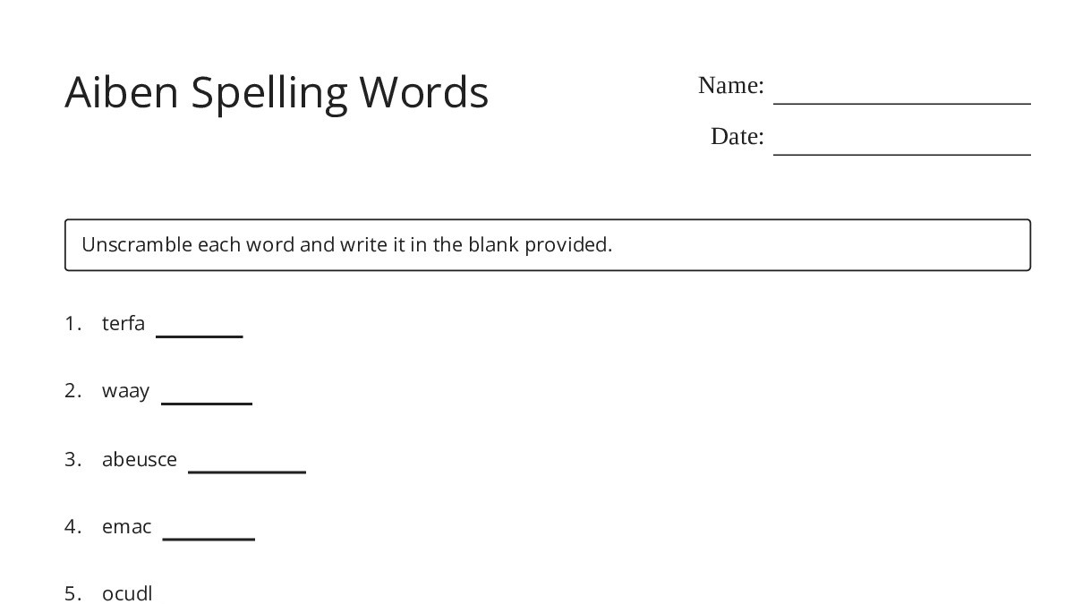 Aiben Spelling Words - My Worksheet Maker: Create Your Own Worksheets