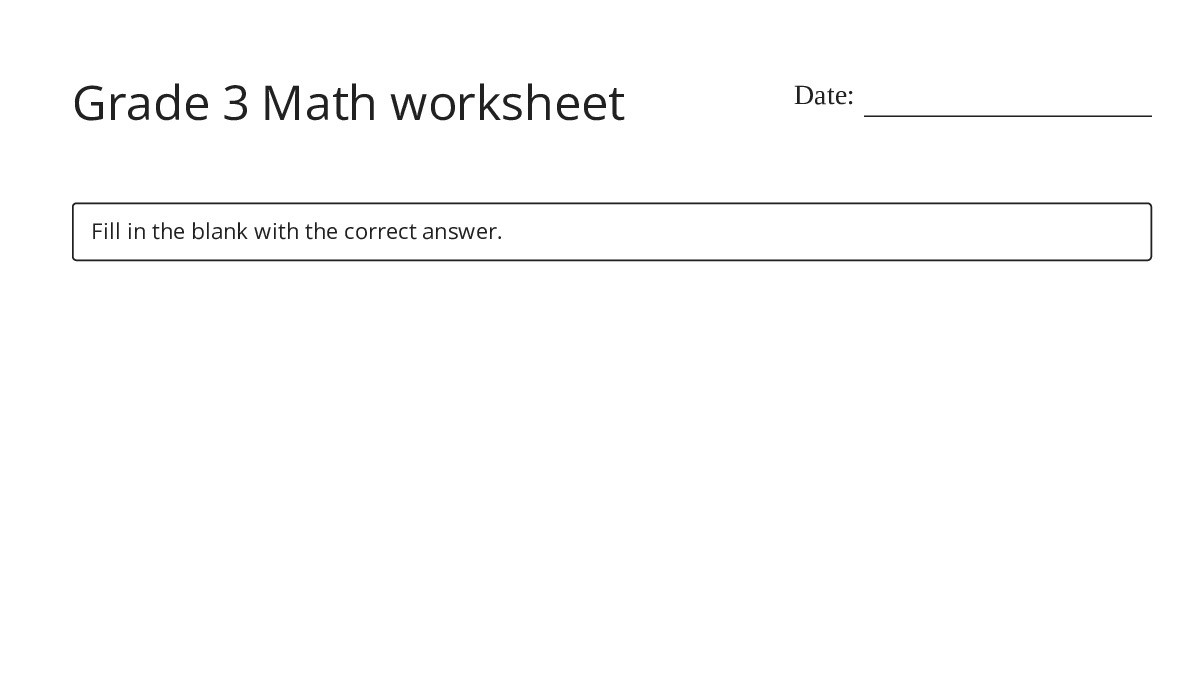 Grade 3 Math worksheet - My Worksheet Maker: Create Your Own Worksheets