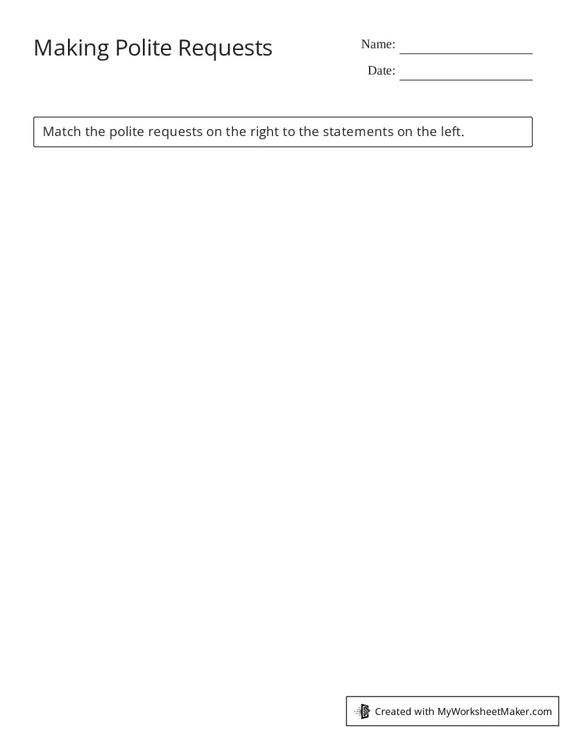 Making Polite Requests - My Worksheet Maker: Create Your Own Worksheets