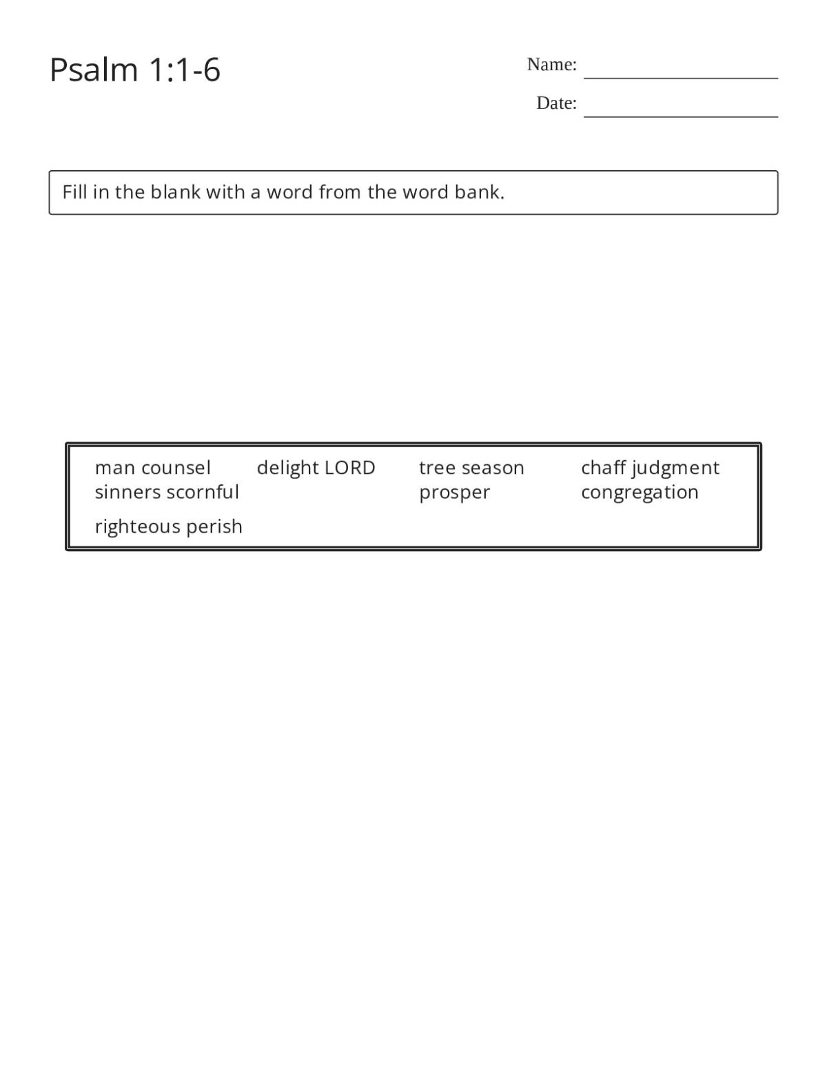 Fill-in-the-blank Bible worksheet on Psalm 1 verses 1 through 6 with word bank for scripture practice.