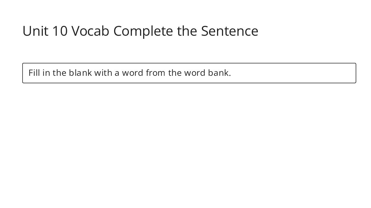 Unit 10 Vocab Complete the Sentence - My Worksheet Maker: Create Your ...