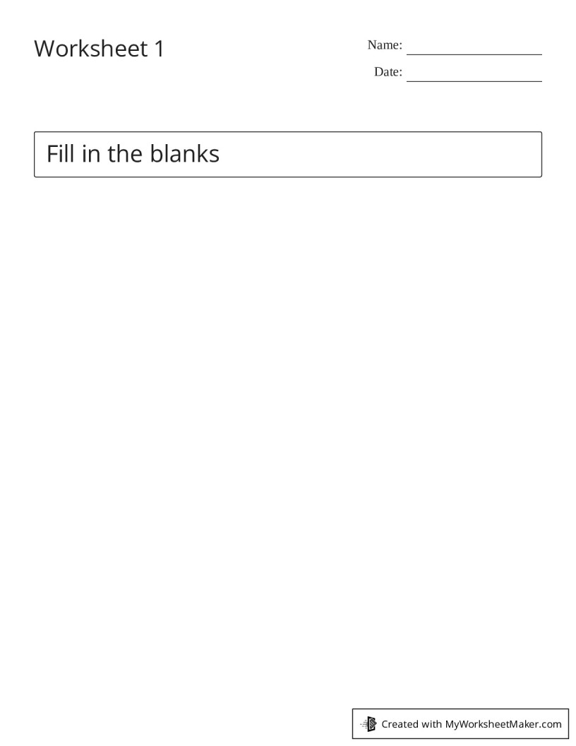 Worksheet 1 - My Worksheet Maker: Create Your Own Worksheets