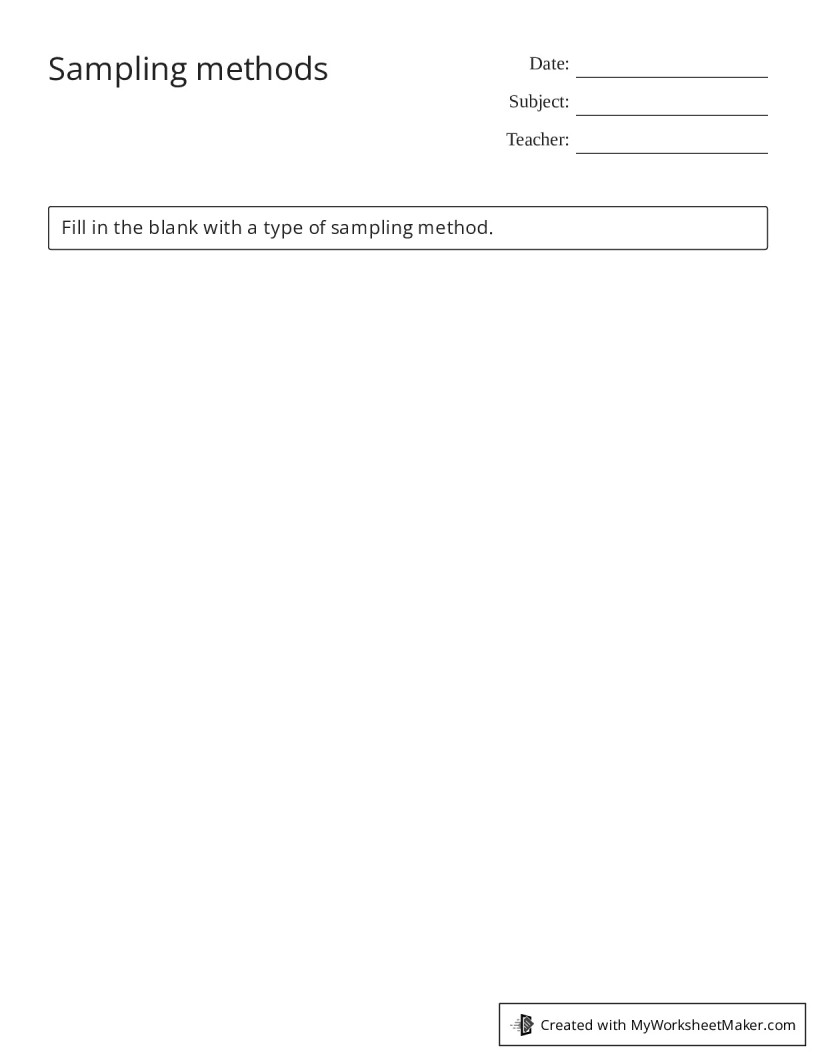 Sampling methods - My Worksheet Maker: Create Your Own Worksheets
