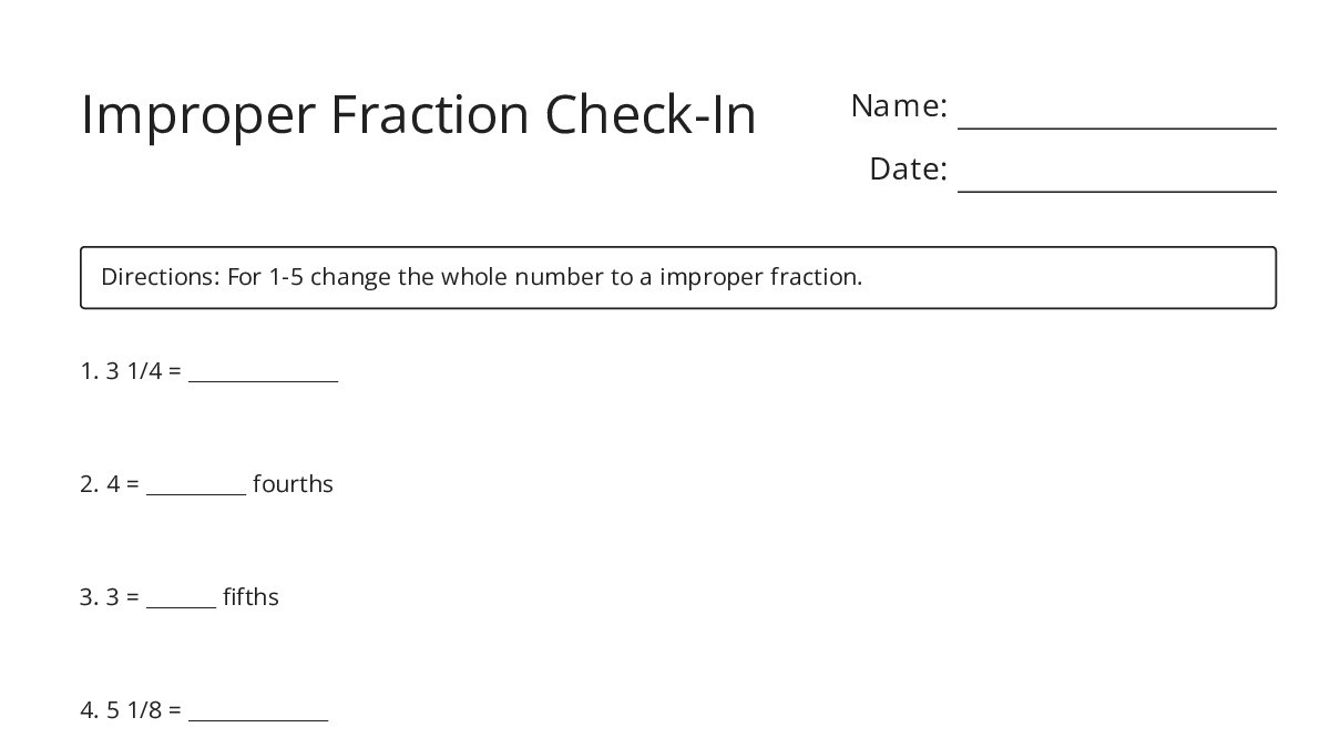 Improper Fraction Check-In - My Worksheet Maker: Create Your Own Worksheets