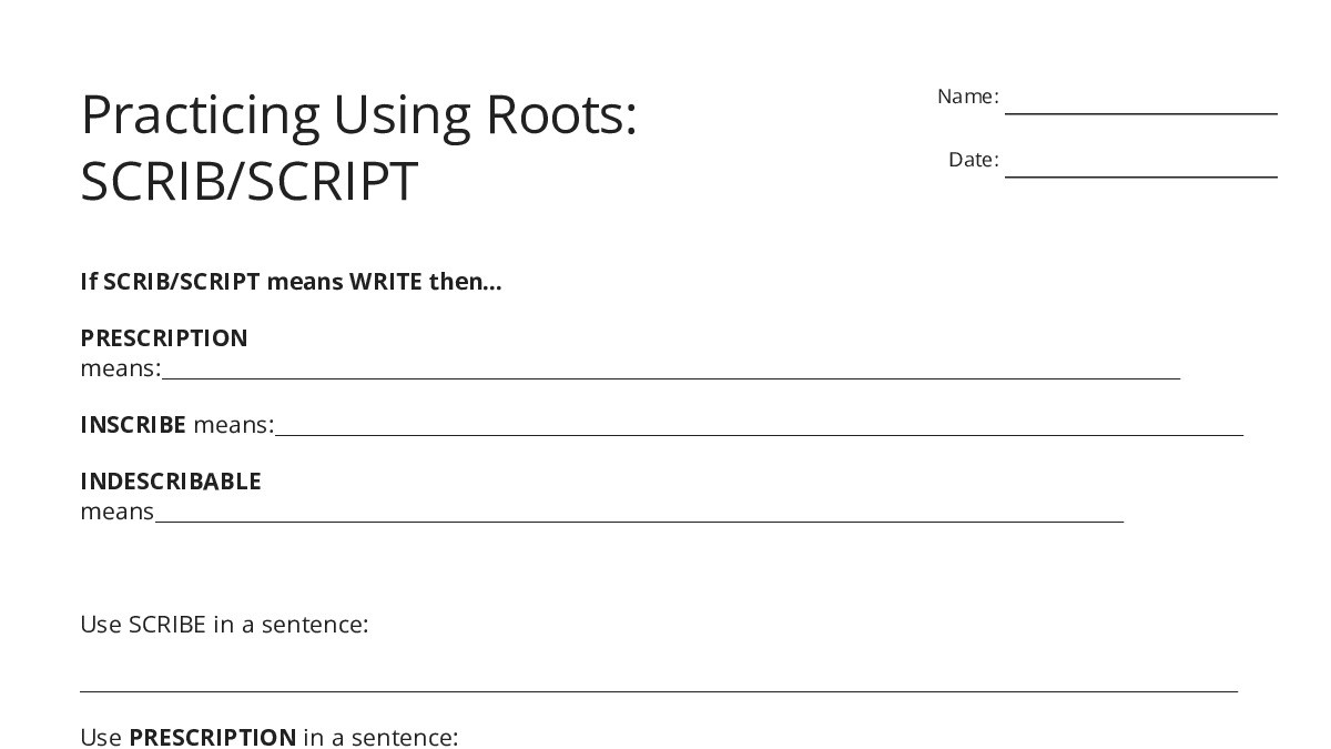 Practicing Using Roots: SCRIB/SCRIPT - My Worksheet Maker: Create Your ...
