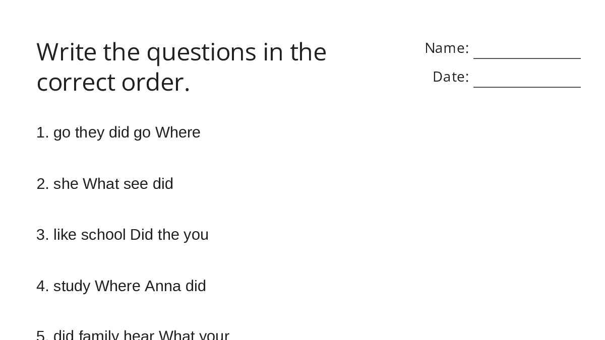 Write the questions in the correct order. - My Worksheet Maker: Create ...