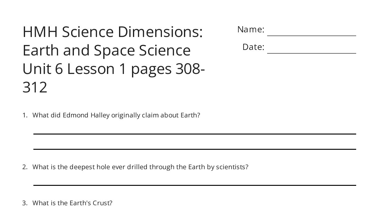 HMH Science Dimensions: Earth and Space Science Unit 6 Lesson 1 pages 308-312 - My Worksheet ...