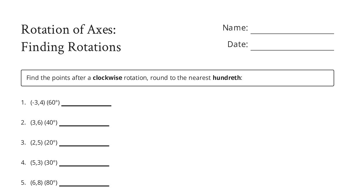 Achieve3000 Rotation Worksheet Rotation of Axes: Finding Rotations - My Worksheet Maker: Create Your ...