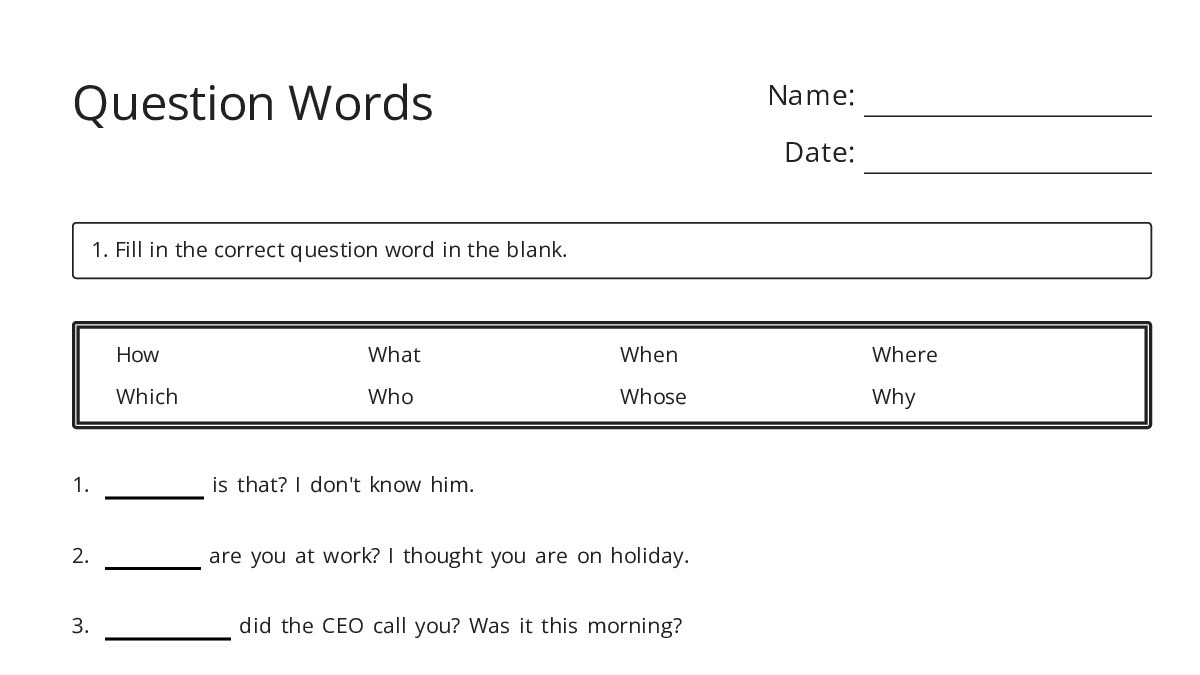 Question Words - My Worksheet Maker: Create Your Own Worksheets