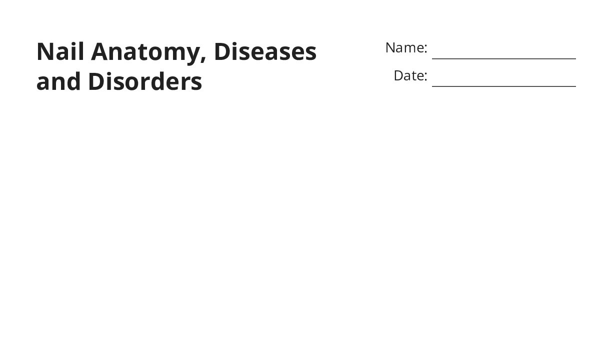 Nail Disorders Worksheet.pdf Nail Anatomy, Diseases and Disorders - My Worksheet Maker: Create Your ...