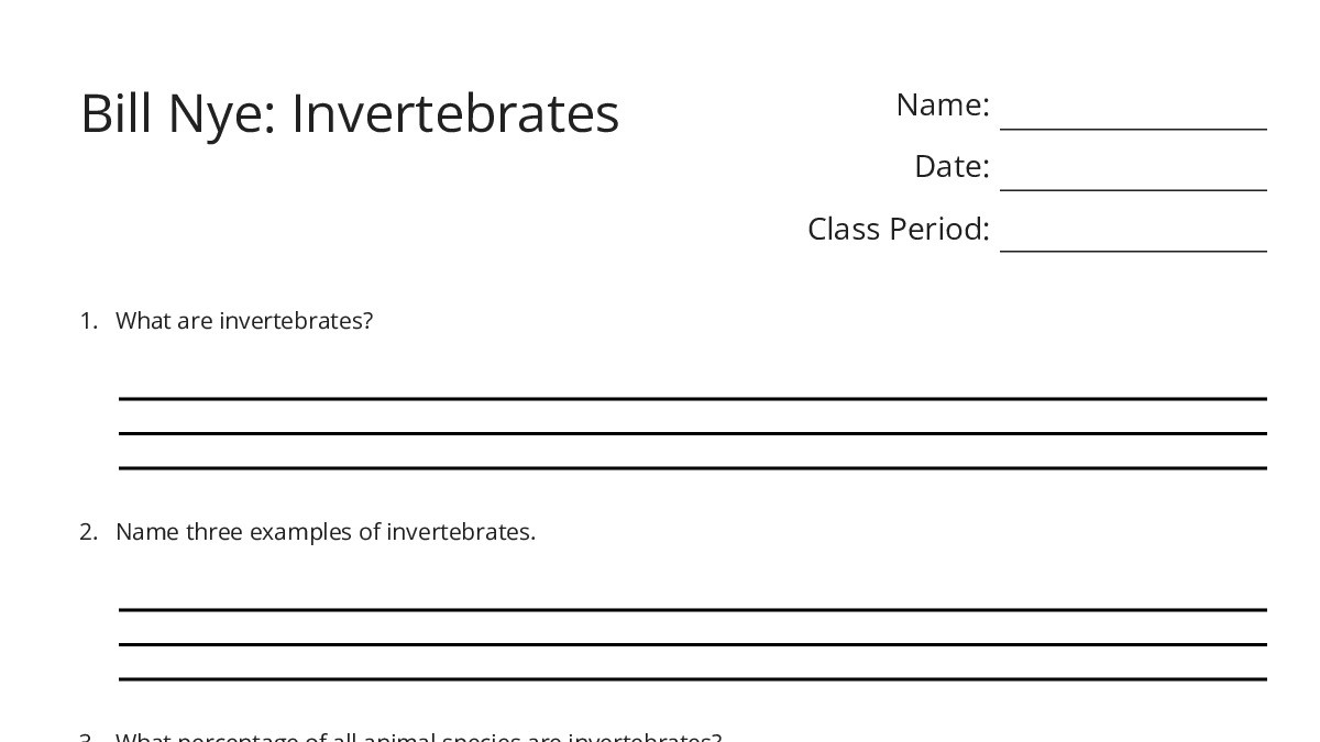 Bill Nye: Invertebrates - My Worksheet Maker: Create Your Own Worksheets