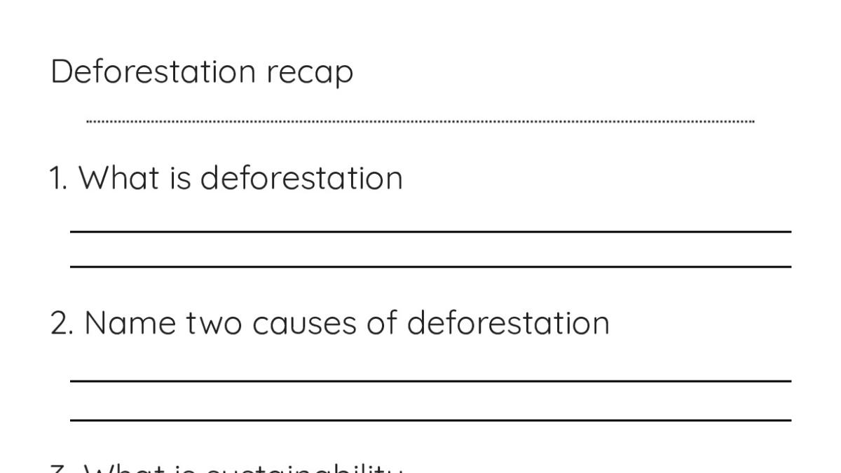 Deforestation recap - My Worksheet Maker: Create Your Own Worksheets