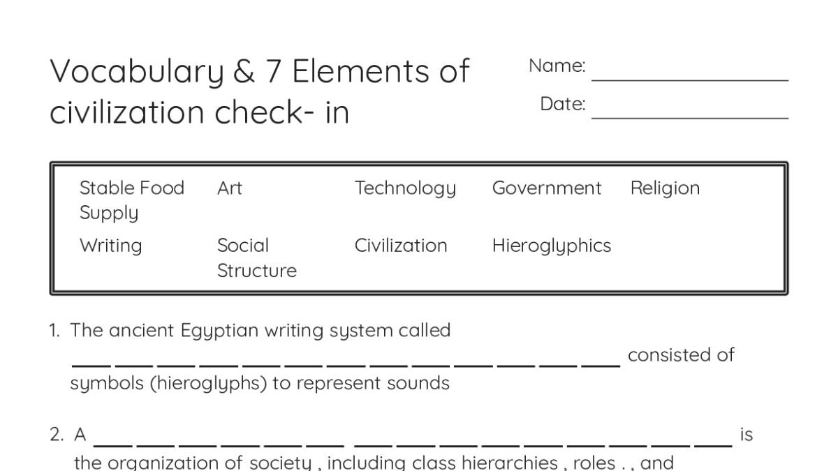 Vocabulary & 7 Elements of civilization check- in - My Worksheet Maker ...