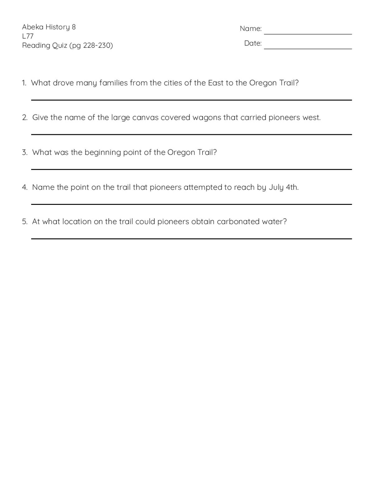 Printable 8th grade history quiz on the Oregon Trail with five questions about westward expansion and pioneers.