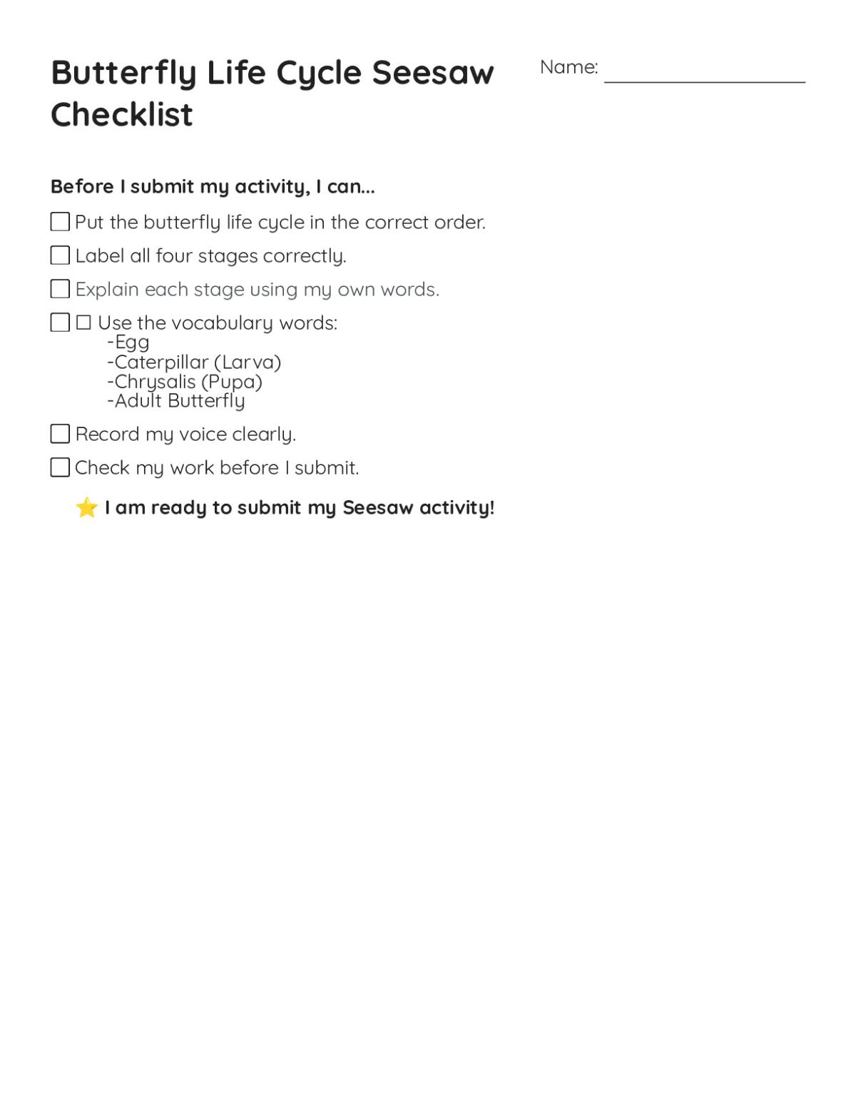 Self-assessment checklist for 2nd grade butterfly life cycle Seesaw activity with vocabulary words egg, caterpillar, chrysalis, and adult butterfly.