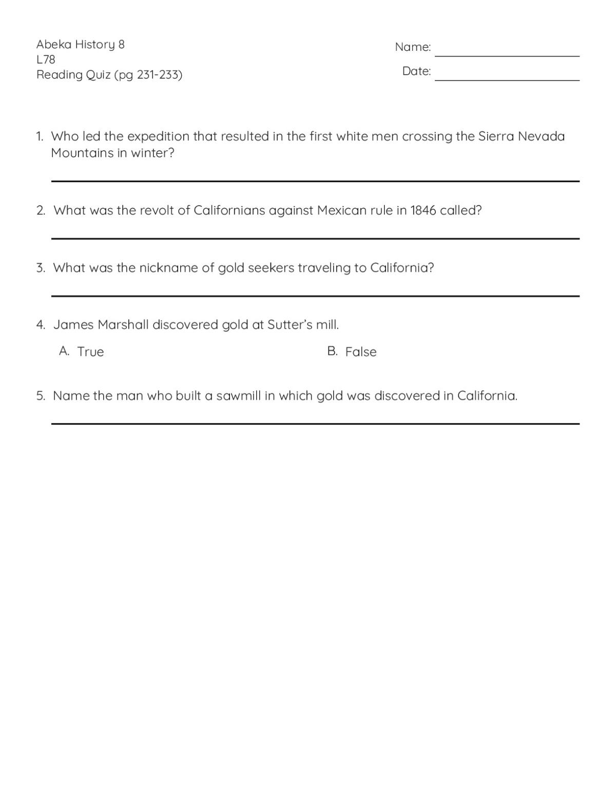 Printable 8th grade US history quiz with five questions on California's Gold Rush, Sierra Nevada crossing, and Mexican-American conflict.